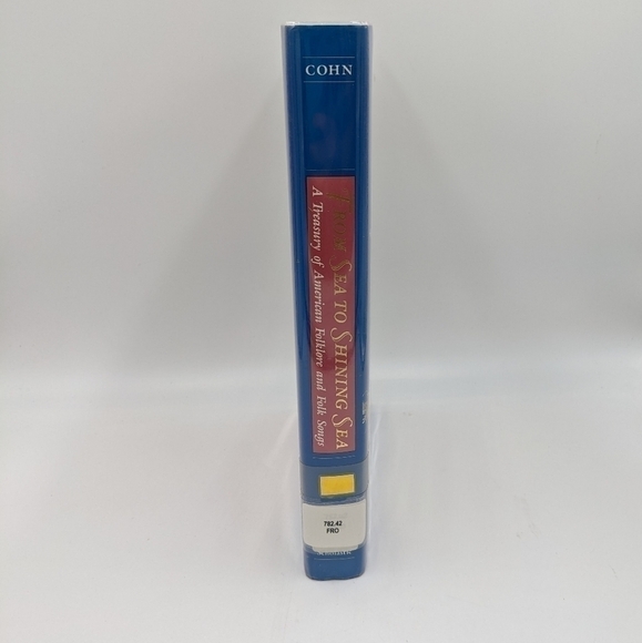 From Sea to Shining Sea Amy Cohn Hardback Folk Song Folklore Book Music - Picture 5 of 6